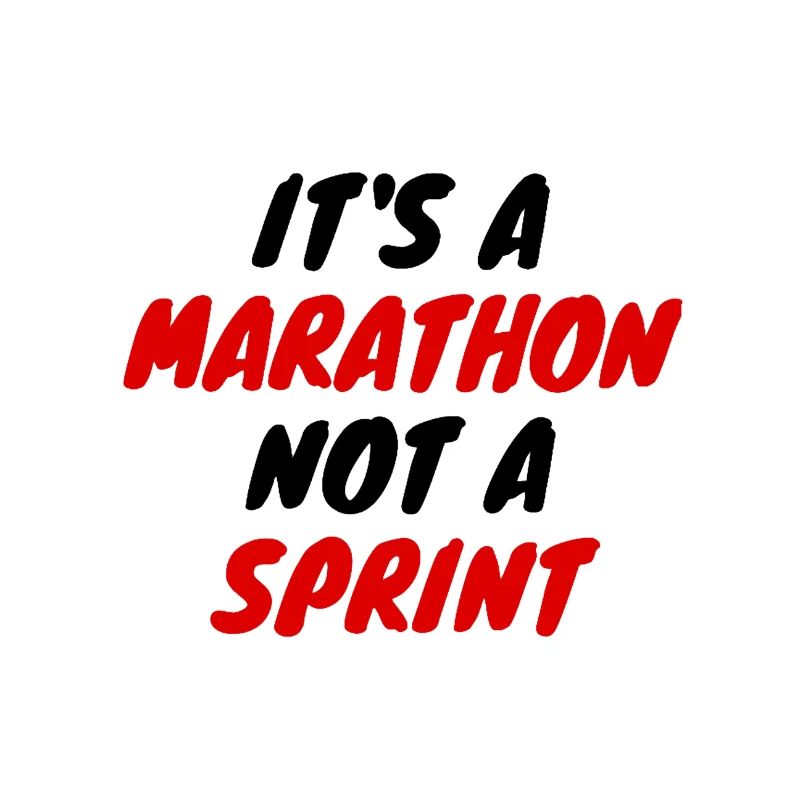Marathon not a sprint