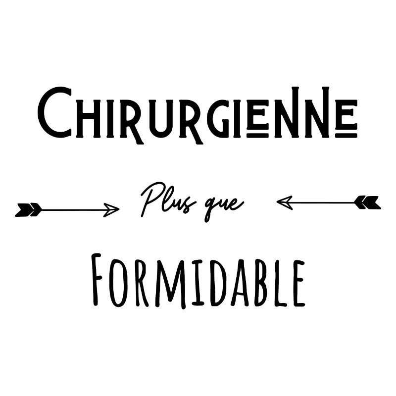 Chirurgienne plus que formidable humour citation