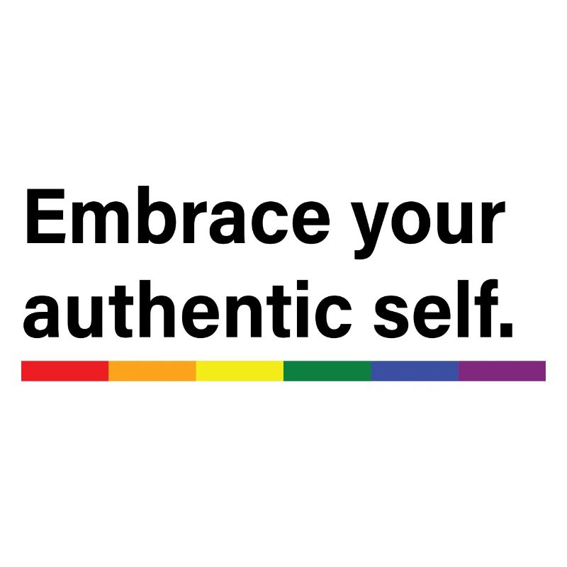 Embrace your authentic self