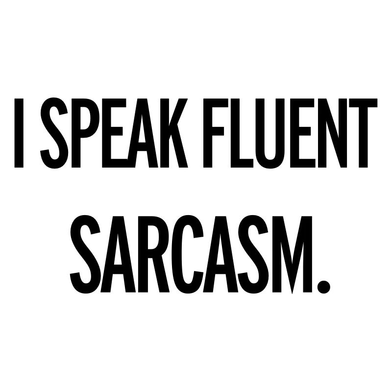 Sarcasm