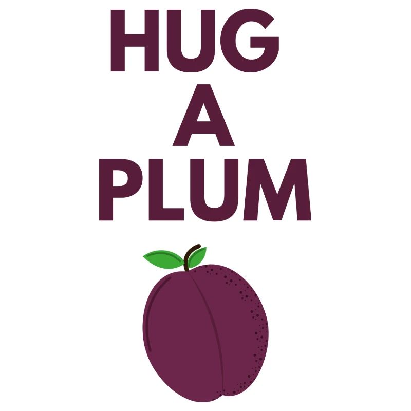 HUG A PLUM