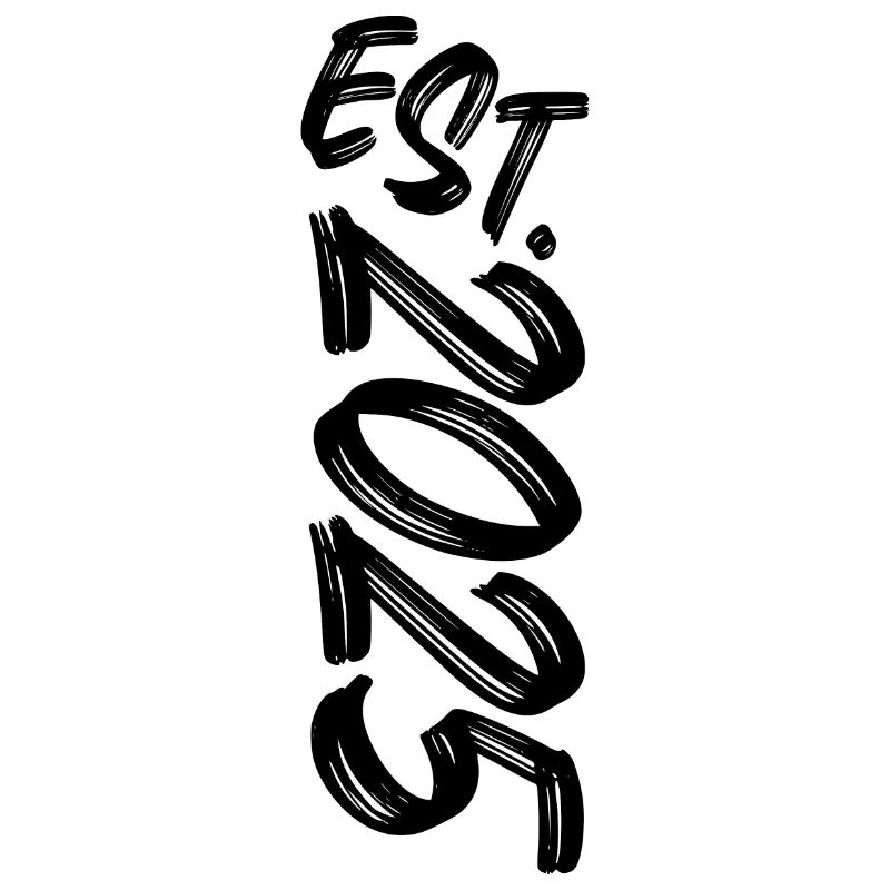 Est. 2025 - Established 2025 - Geburtstag Geschenk