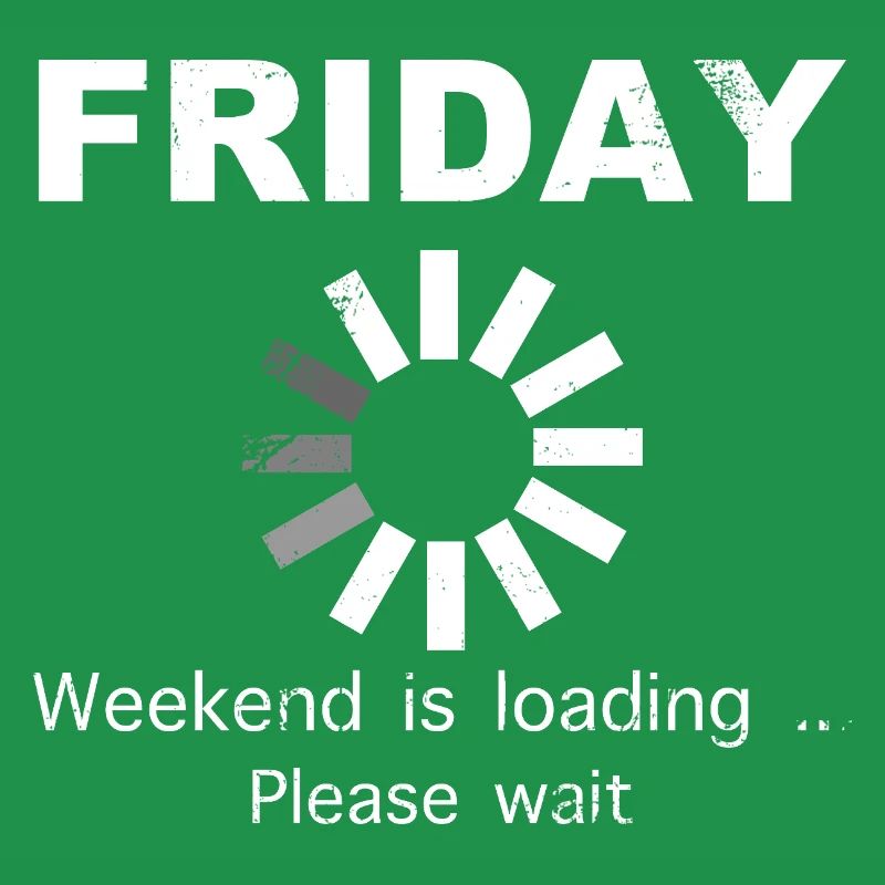 Friday Weekend Loading Saying