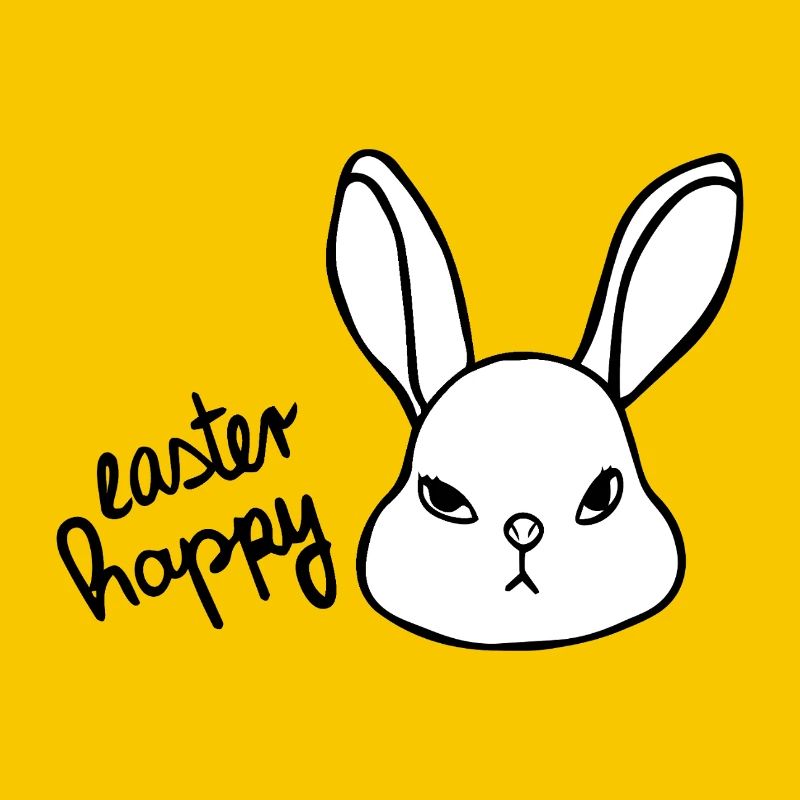 Sarcastic Easter Bunny - Easter Happy Bunny