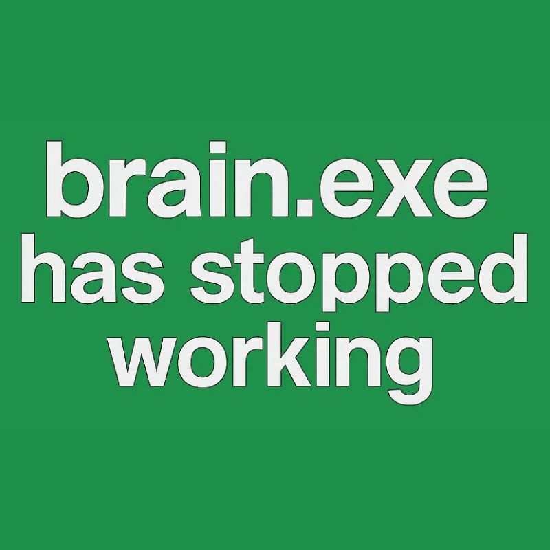 brain.exe has stopped working