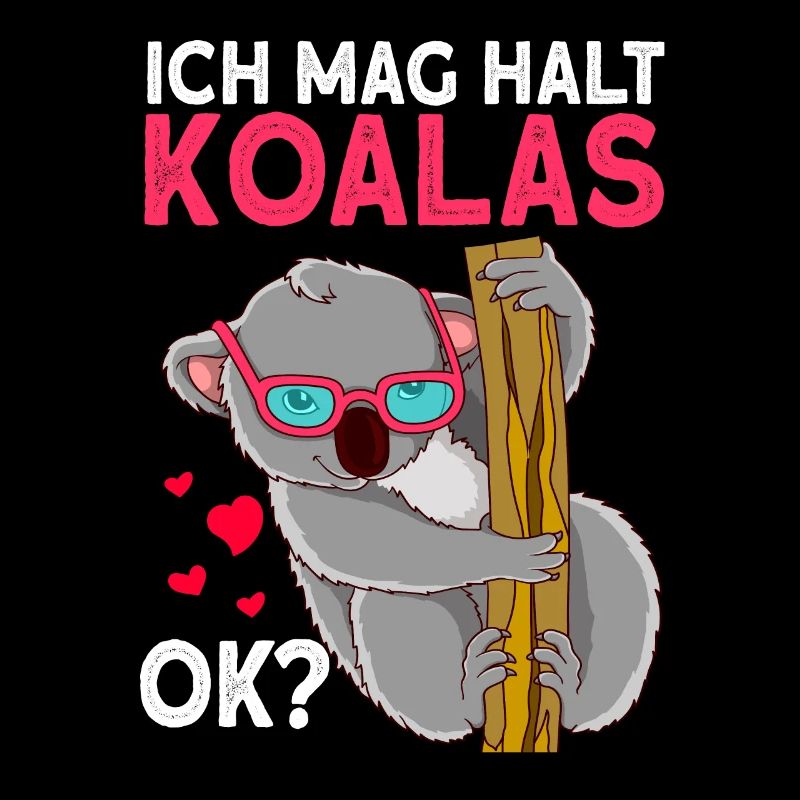 Ich mag Koalas - Koalabär Mädchen Koala Geschenk