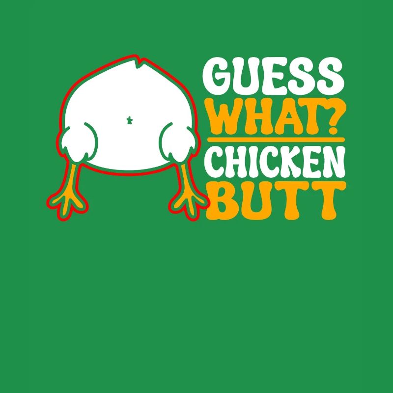 Drôle Devinez quoi ? Cul de poulet !