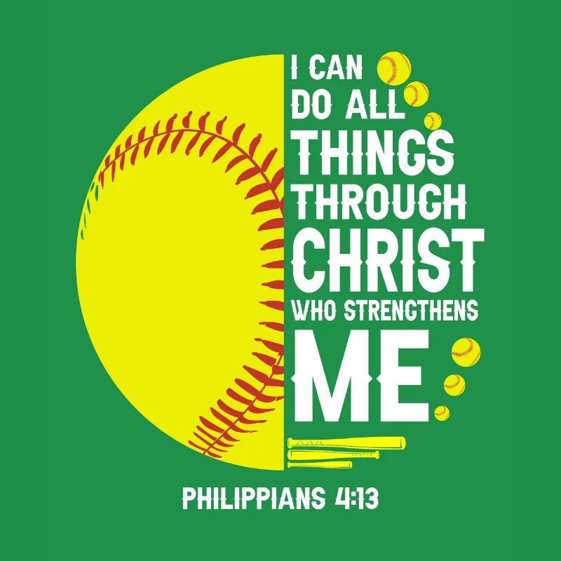 I can do all things through Christ softball
