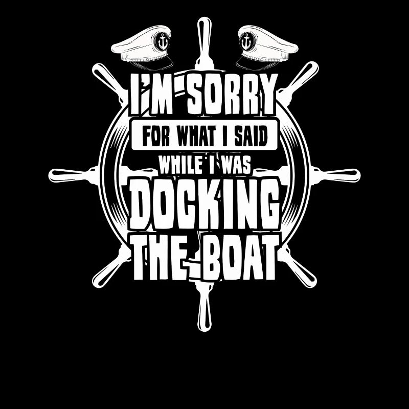 Lustiger Spruch Boot Kapitän Skipper