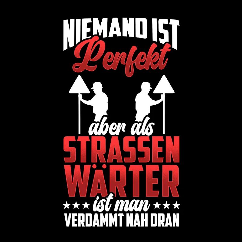 Straßenwärter ist nicht perfekt Straßenbauer