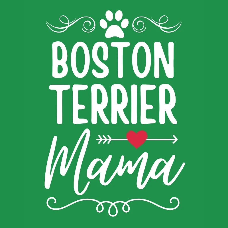 Boston Terrier Mama