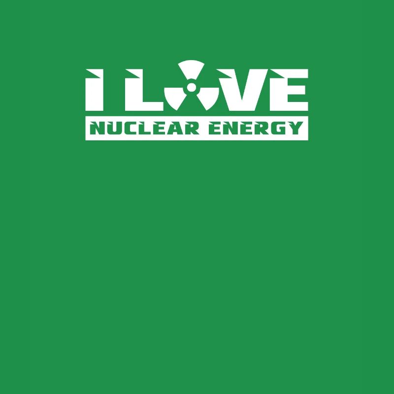 Ich liebe Kernkraft Atom Atomkraft Nuklear