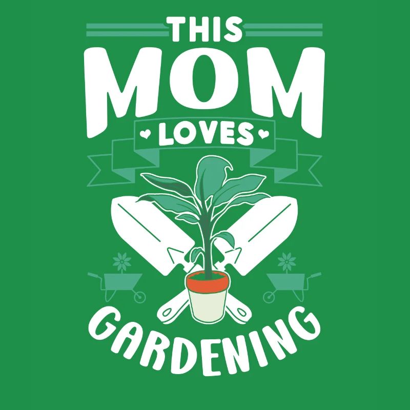 Diese Mutter Liebt Gartenarbeit Mama Garten