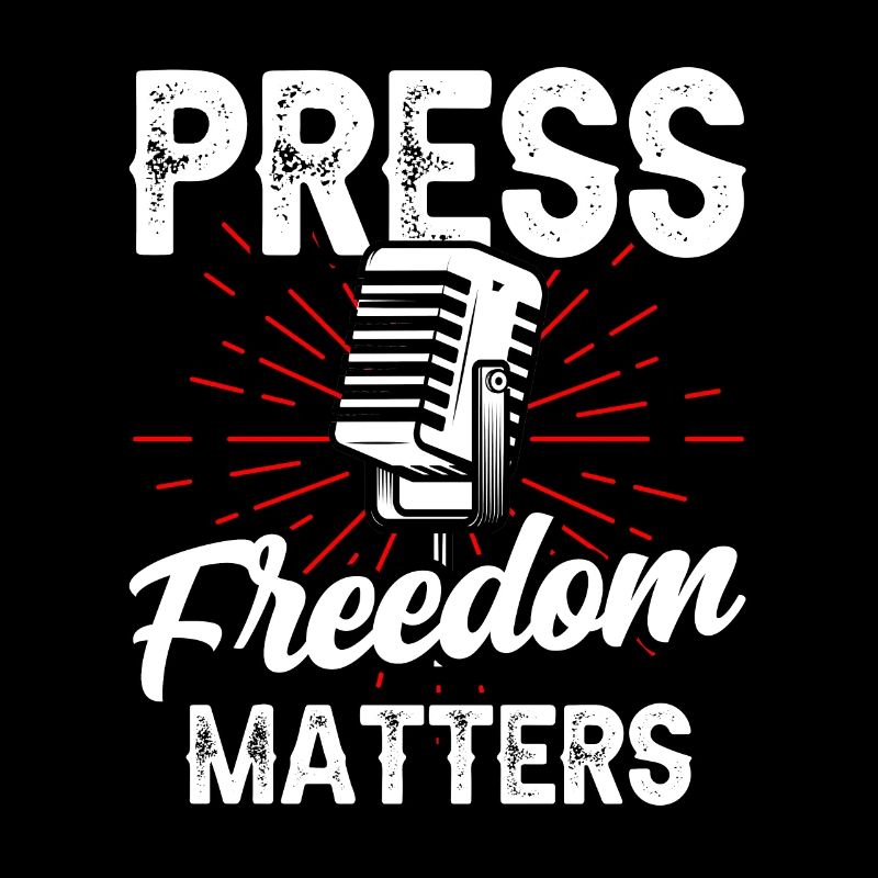 Press freedom is important Press freedom matters
