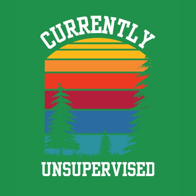 Currently unsupervised sarcastically unsupervised