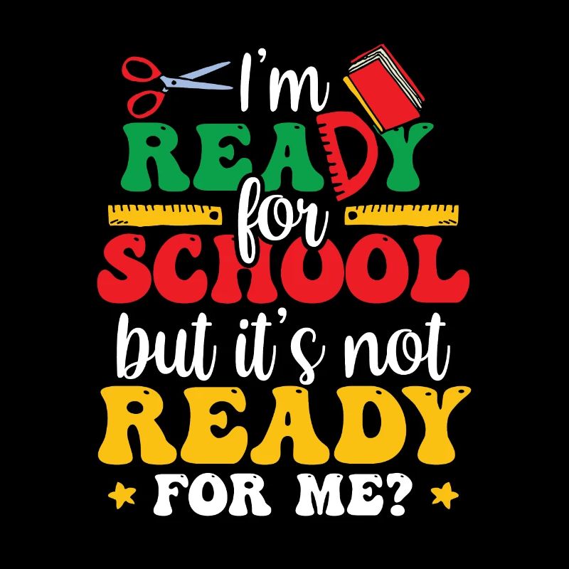 Am ready for school she is ready for me