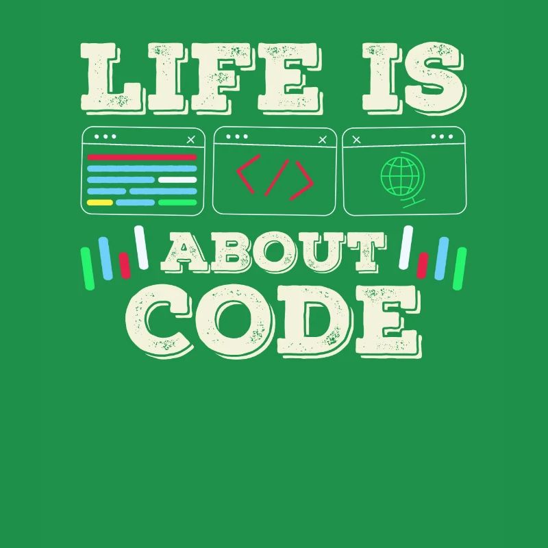 Life is all about code coder coding