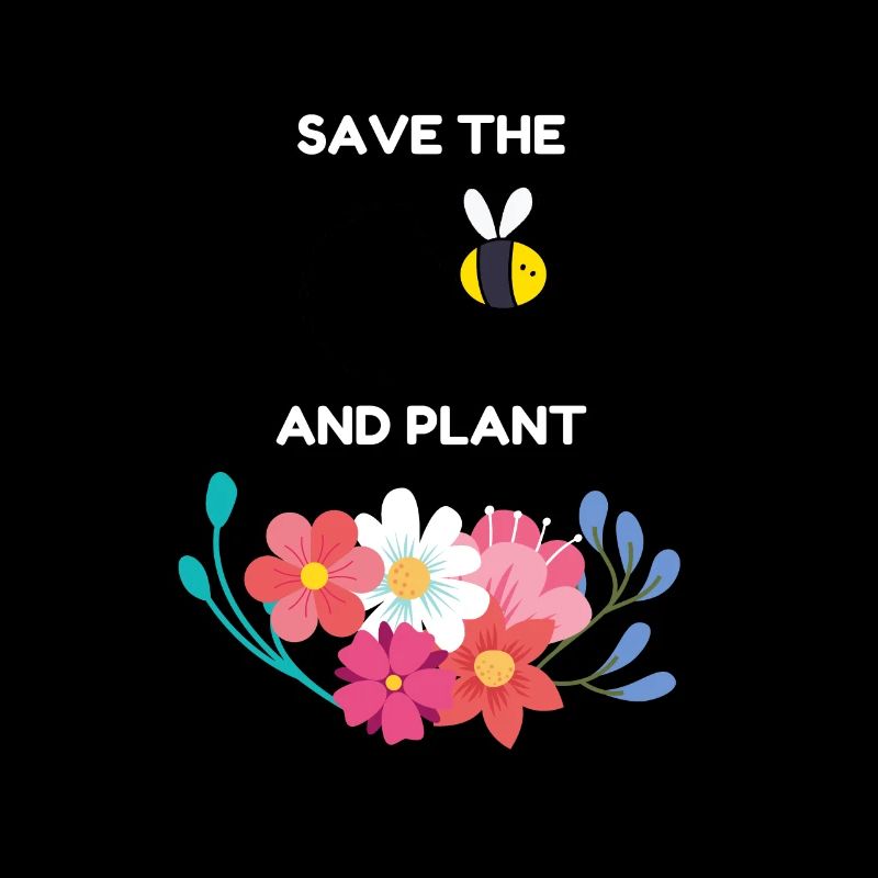 Save the bees and plant flowers beekeeper bee flowers