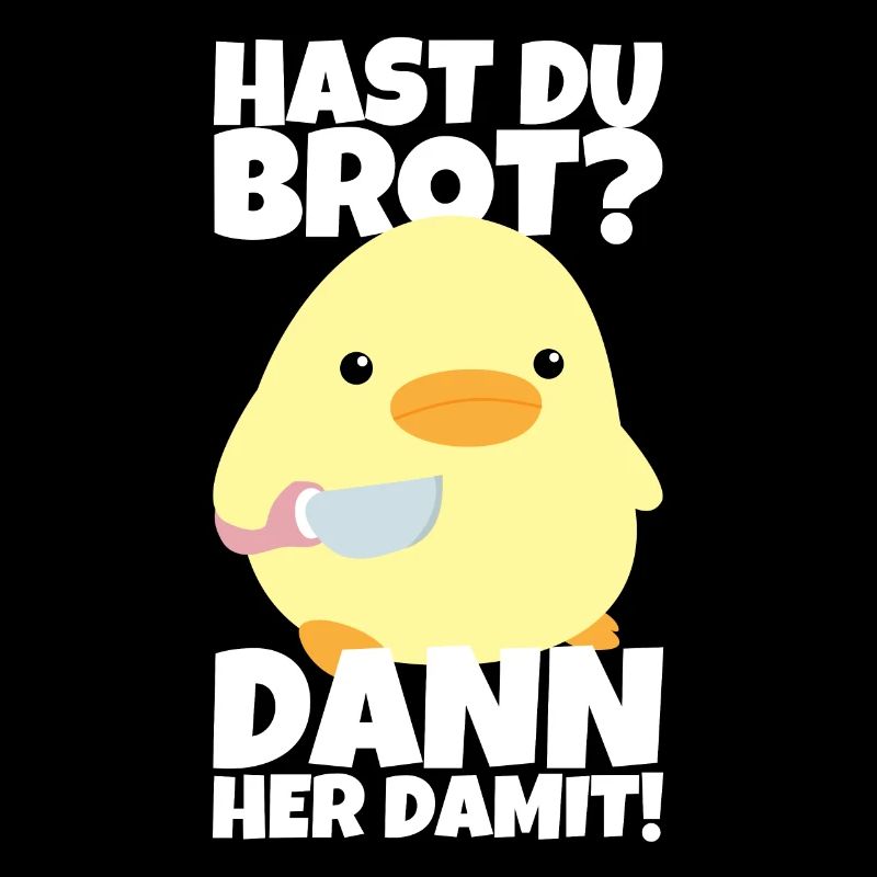 Hast du Brot? Ente mit Messer Meme Lustiger Spruch