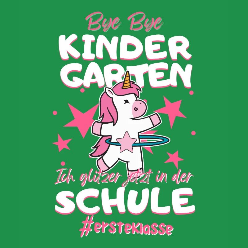 Bye Bye Kindergarten Einhorn Schulkind Einschulung