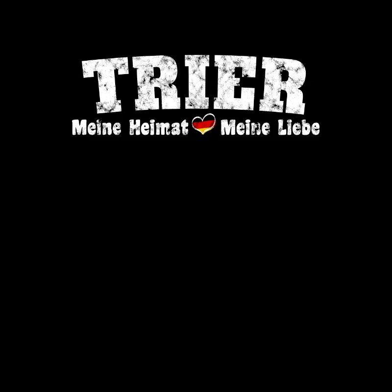 Trier My Home My Dear Heart