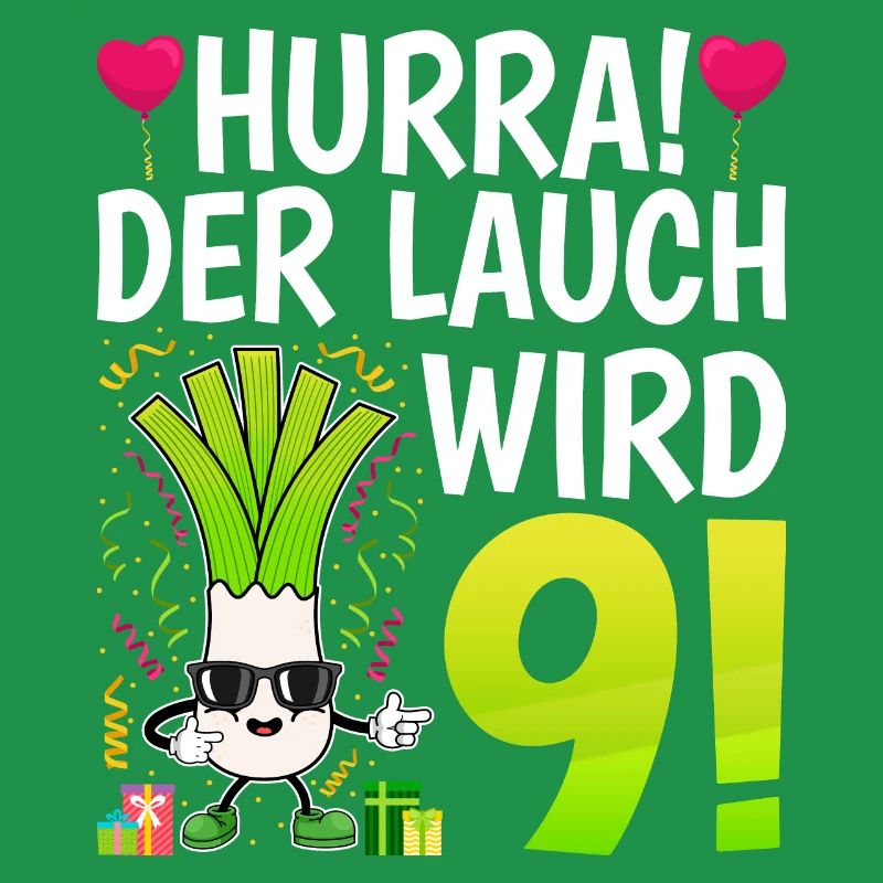 Hurra der Lauch wird 9