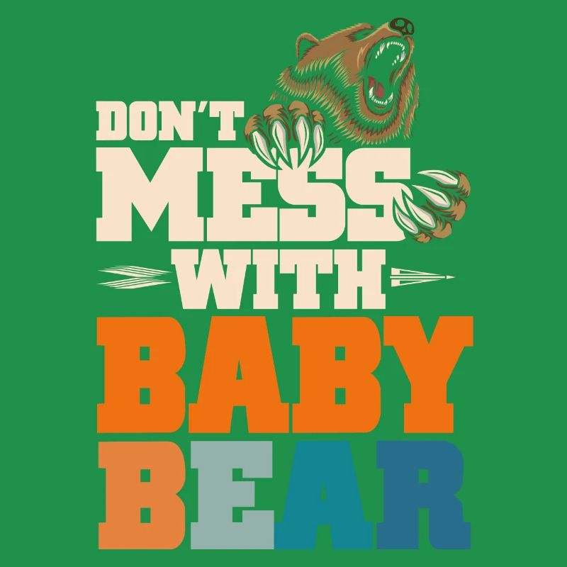 Don't Mess With Baby Bear