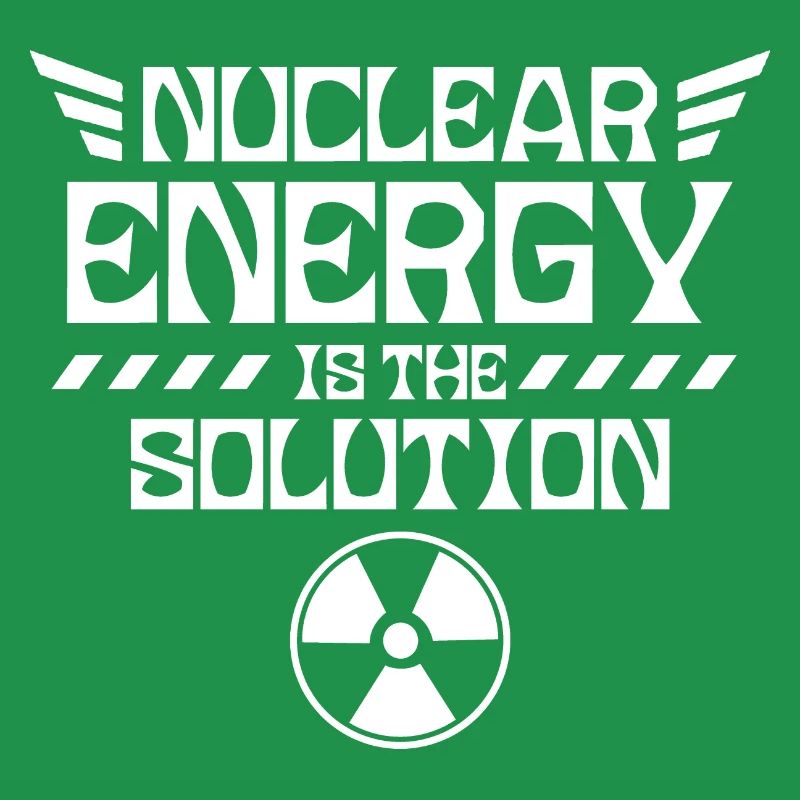 L’énergie nucléaire est la solution nucléaire nucléaire