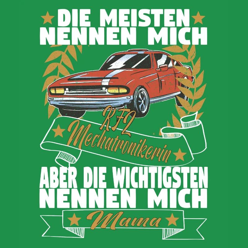 Kfz Mechatronikerinin Mama Mutter Auto Schrauber