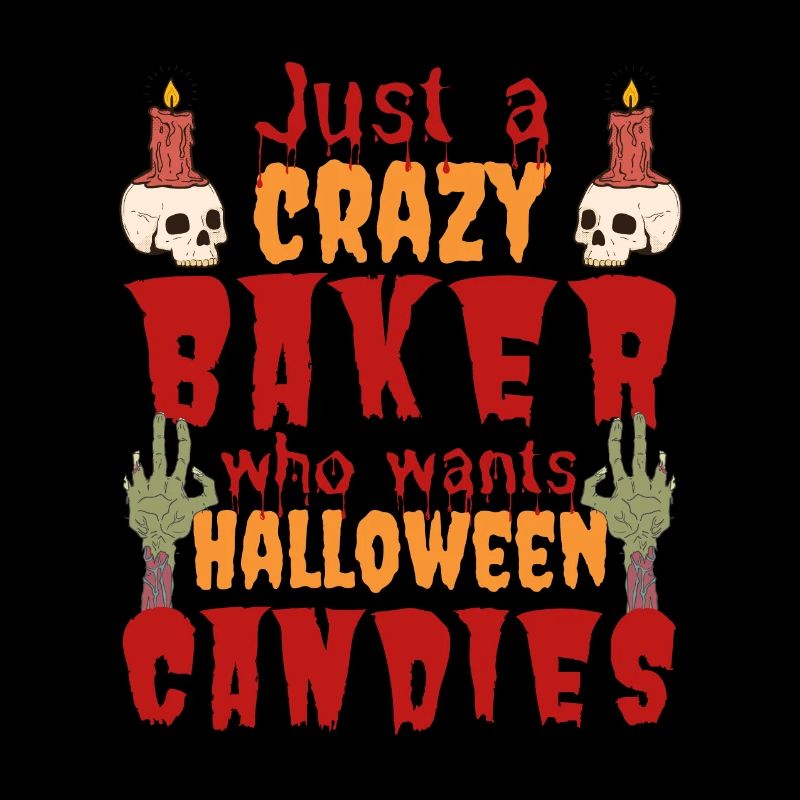 Creepy funny Halloween saying baker