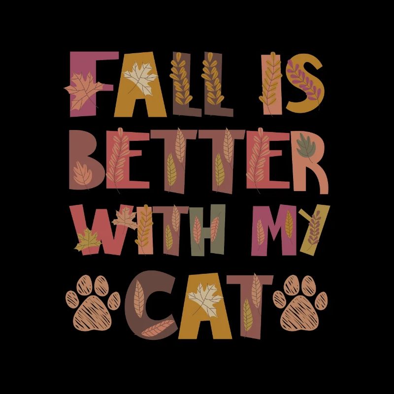 Fall is better with my Cat Katze Herbst Dankbar