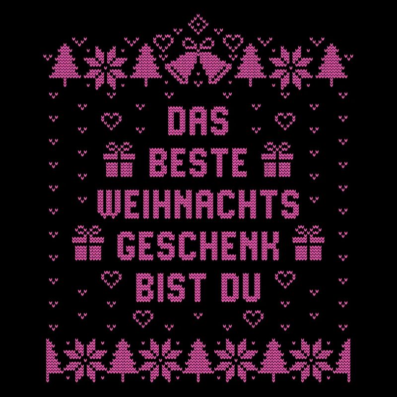 Das beste Weihnachtsgeschenk bist Du - Weihnachten
