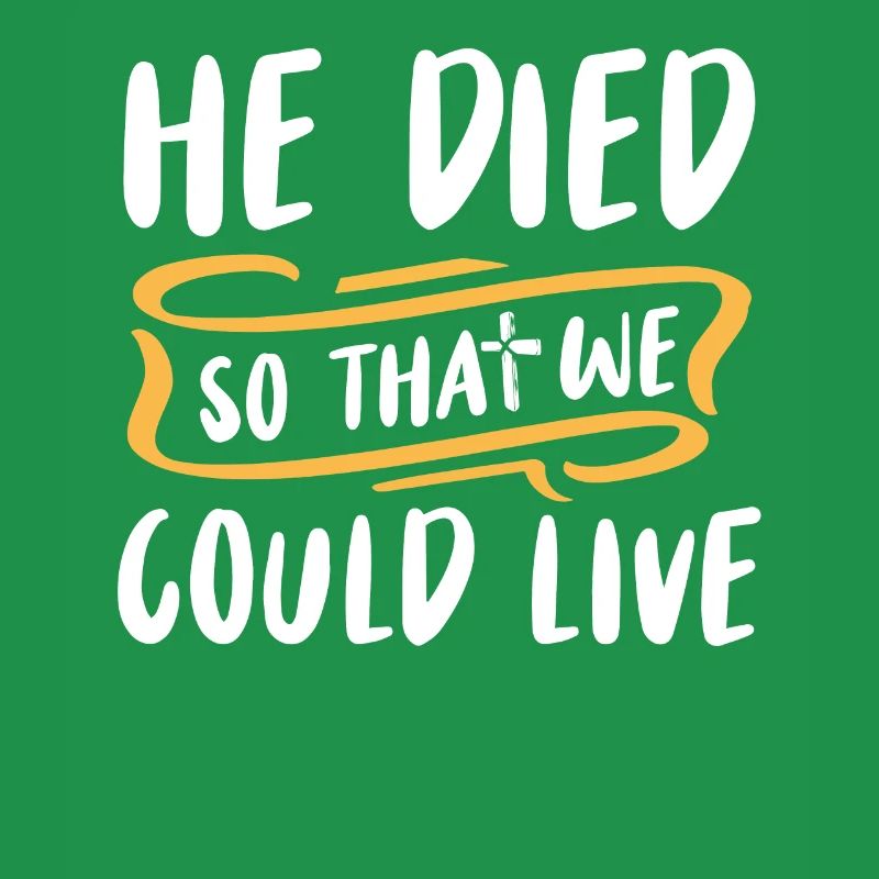 He died so that we could live