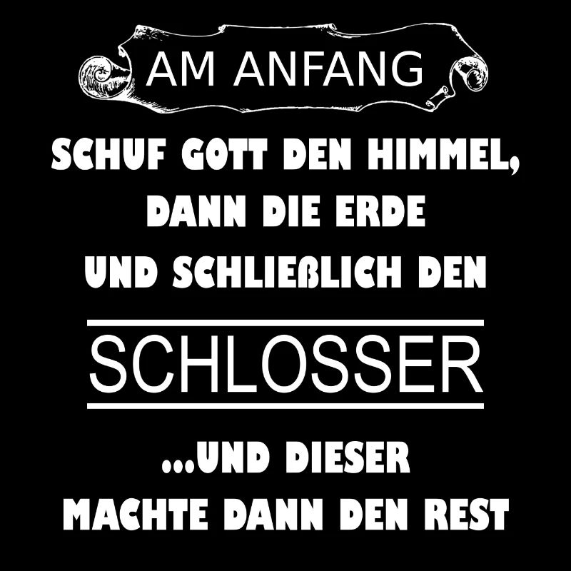 Schlosser Spruch Stolz