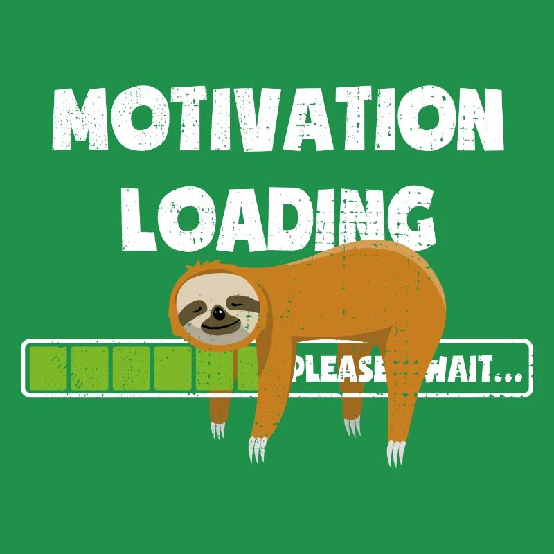 Sloth - Motivation is loading - please wait