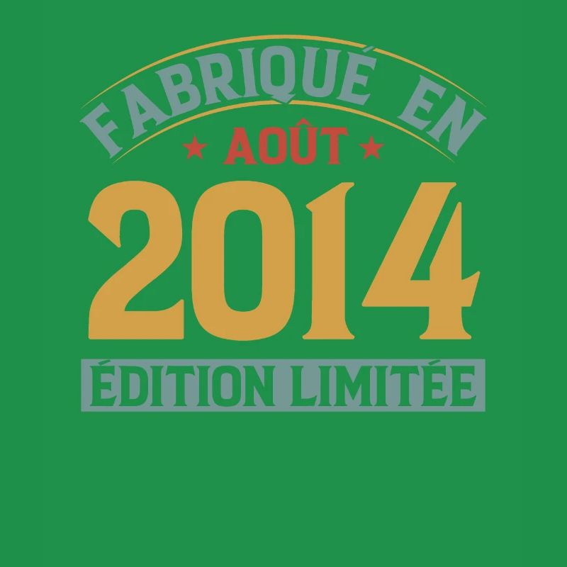 Fabriqué En Août 2014 Édition Limitée