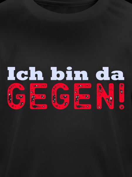 Ich bin dagegen!