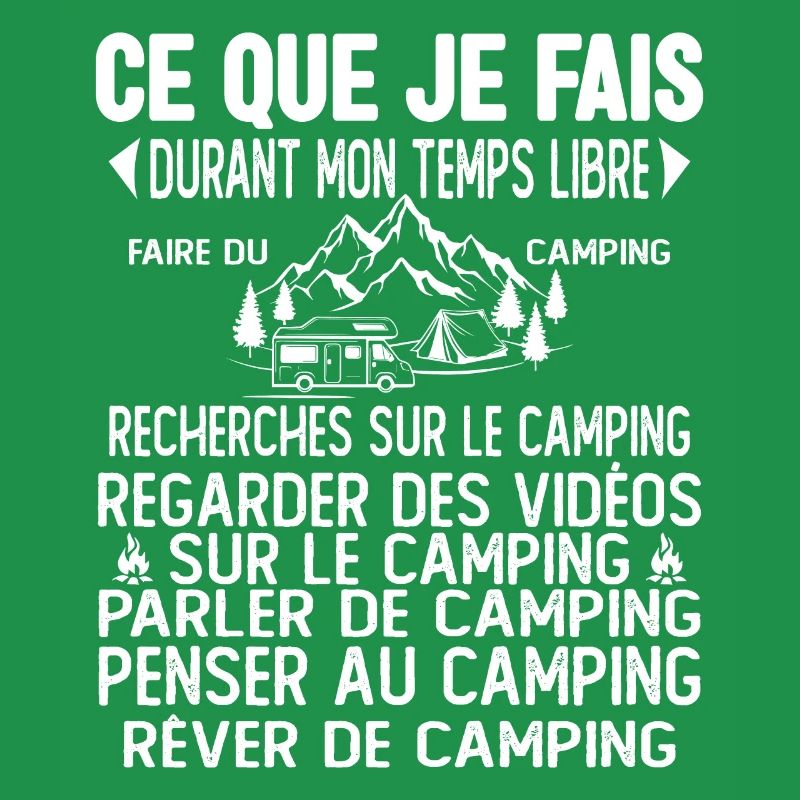 Ce Que Je Fais Pendant Mon Temps Libre Camping