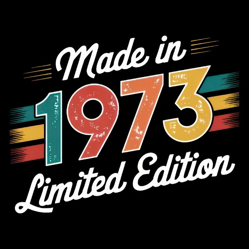 Fabriqué en 1973 Edition Limitée - 52ème Anniversaire