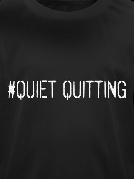 Quiet quitting