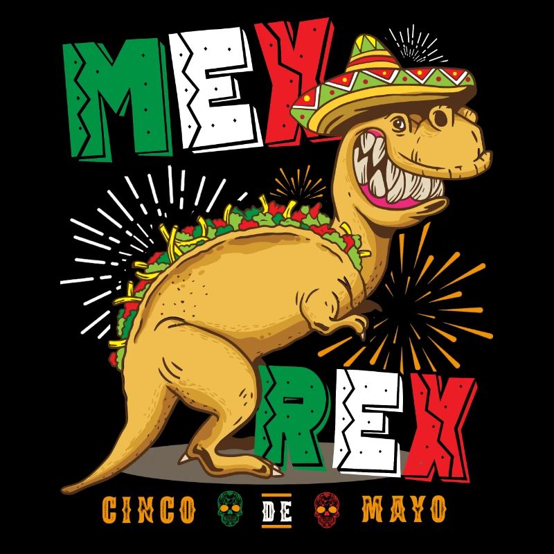Tacosaurus Mex Rex T Rex Taco Cinco De Mayo