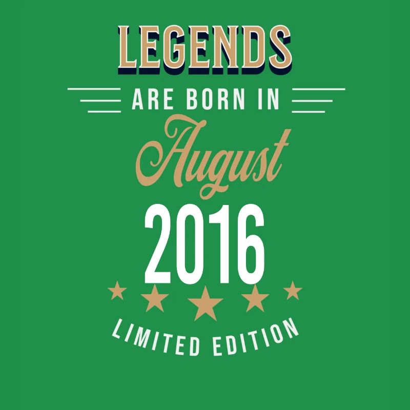 Legends are born in August 2016