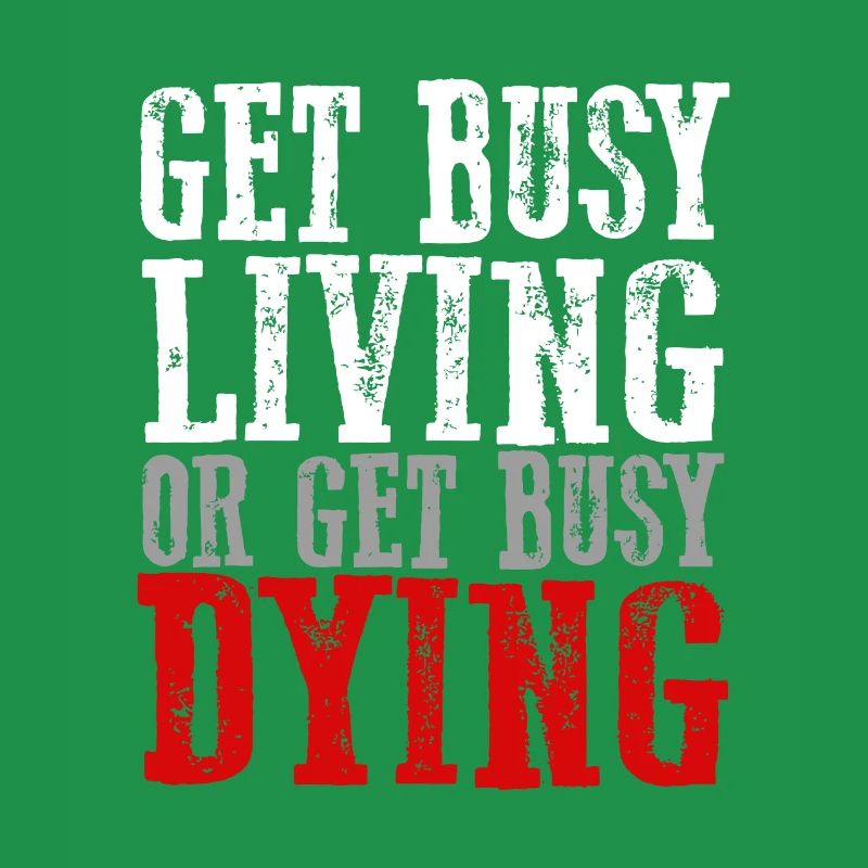 Fantastisch, inspirierend, mutig "BESCHÄFTIGE DICH MIT DEM LEBEN ODER HOL DIR DEN BUS