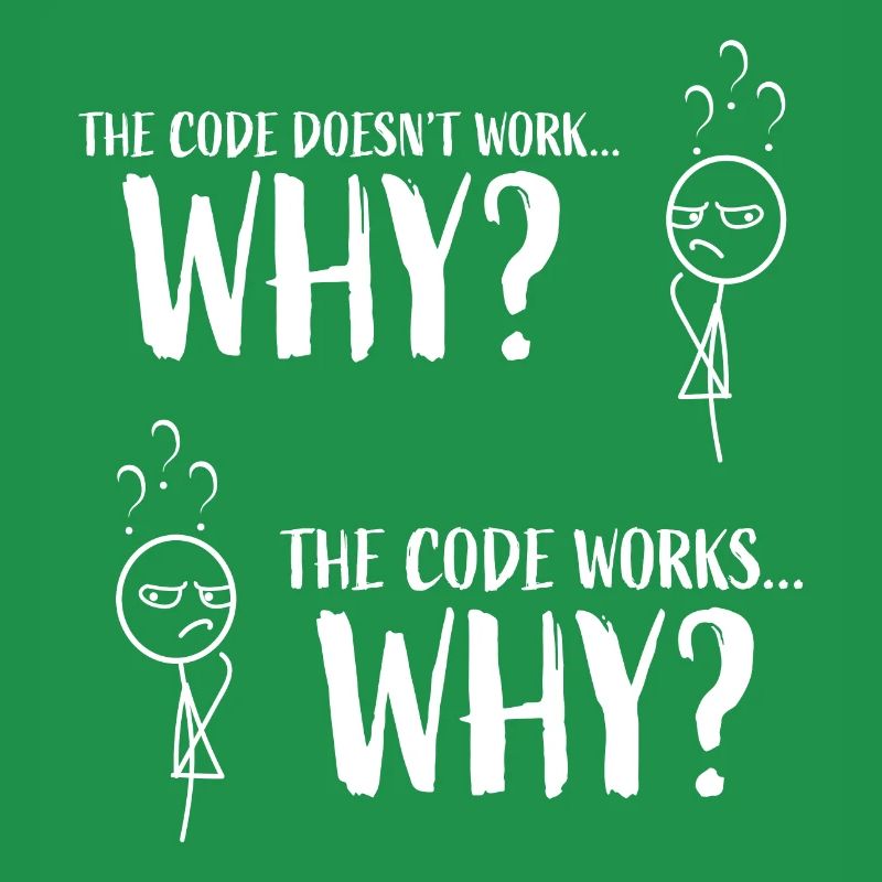 Lustiges Programmiergeschenk für Codierung "Der Code funktioniert ... warum"