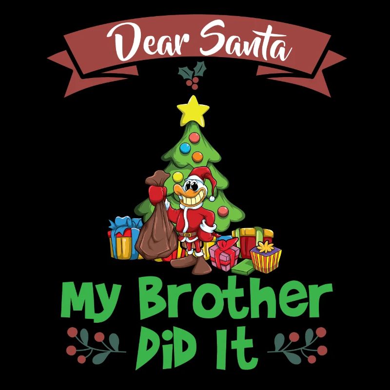 Dear Santa My Brother Did It Siblings Christmas