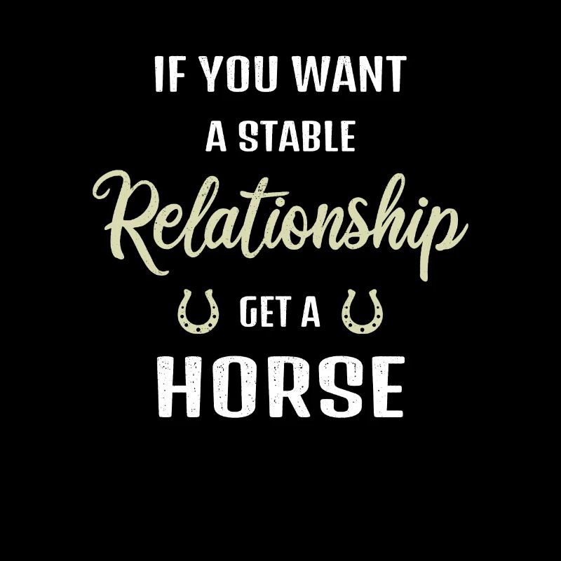 Pour une relation stable, procurez-vous un cheval