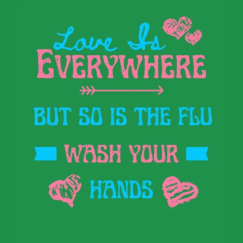 Love Is Everywhere But So Is The Flu