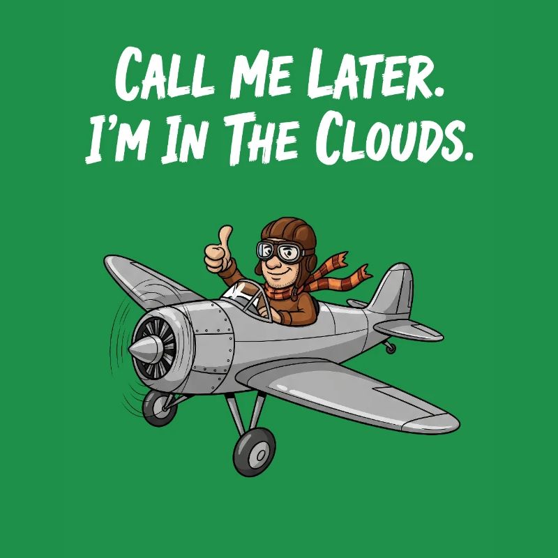 Pilot im Flugzeug: "In den Wolken" Spruch Design