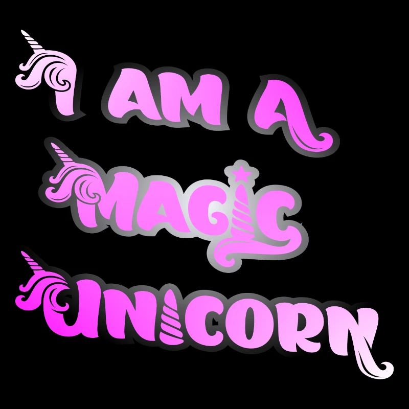Ich bin ein MAGIC UNICORN Ich bin ein MAGIC UNICORN