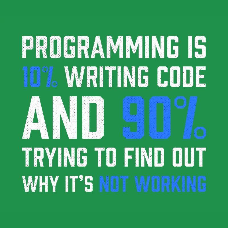 Programmeur-cadeau "La programmation, c'est l'écriture de code à 10%"